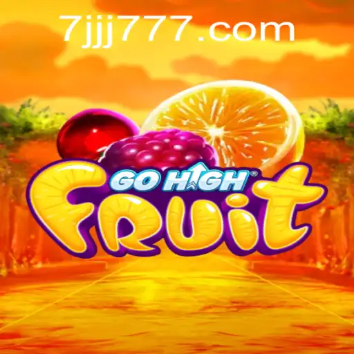 Discover the Thrilling World of GoHighFruit: An Exciting New Gaming Experience